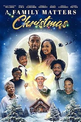 电影《A Family Matters Christmas》（2022美国）--高清4K/1080P迅雷BT资源下载