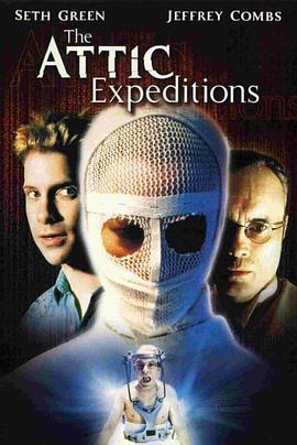 电影《疑幻疑真  The Attic Expeditions》（2001美国）--高清4K/1080P迅雷BT资源下载