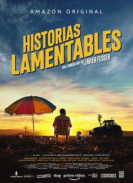 电影《遗憾的故事  Historias lamentables》（2020西班牙）--高清4K/1080P迅雷BT资源下载