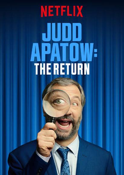 电影《贾德·阿帕图：重返舞台  Judd Apatow: The Return》（2017美国）--高清4K/1080P迅雷BT资源下载