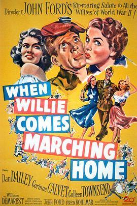 电影《威利还乡记  When Willie Comes Marching Home》（1950美国）--高清4K/1080P迅雷BT资源下载