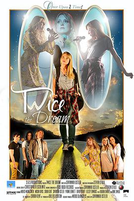 电影《一世两梦 Twice the Dream》(2019美国)--高清4K/1080P迅雷BT资源下载 电影《一世两梦 Twice the Dream》(2019美国)--高清4K/1080P迅雷BT资源下载