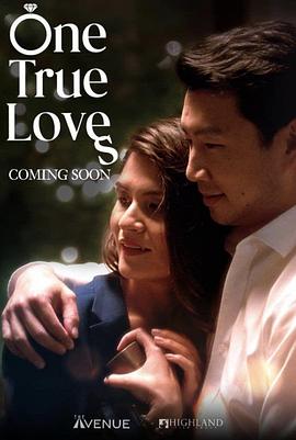 电影《唯一真爱  One True Love》（2023美国）--高清4K/1080P迅雷BT资源下载