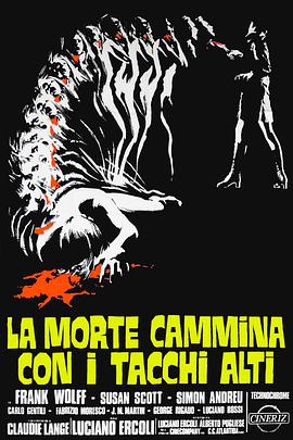 电影《穿高跟鞋的死神  La morte cammina con i tacchi alti》（1971意大利 / 西班牙）--高清4K/1080P迅雷BT资源下载