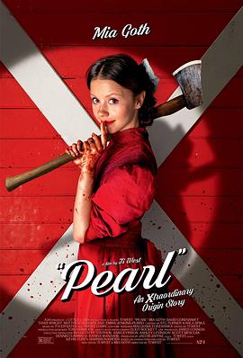 电影《珀尔  Pearl》（2022美国 / 加拿大）--高清4K/1080P迅雷BT资源下载