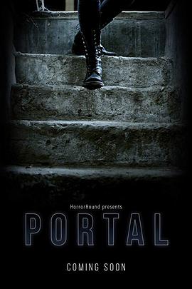 电影《门户  Portal》（2019美国）--高清4K/1080P迅雷BT资源下载