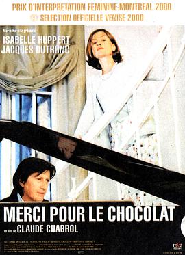 电影《亡情朱古力  Merci pour le chocolat》（2000法国 / 瑞士）--高清4K/1080P迅雷BT资源下载