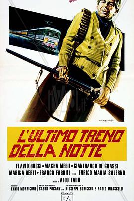 电影《暴行列车  L'ultimo treno della notte》（1975意大利）--高清4K/1080P迅雷BT资源下载