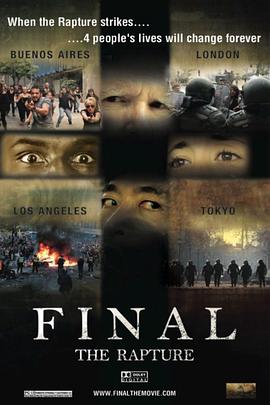 电影《Final: The Rapture》（2013美国 / 日本 / 阿根廷 / 哥斯达黎加）--高清4K/1080P迅雷BT资源下载