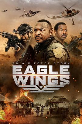电影《Eagle Wings》（2021美国）--高清4K/1080P迅雷BT资源下载