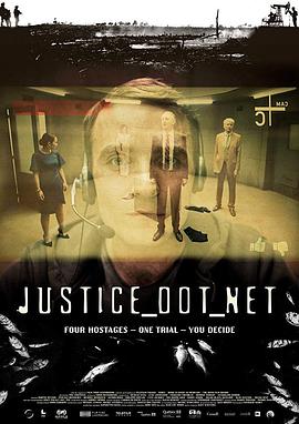 电影《不法正义  Justice Dot Net》（2018卢森堡 Luxembourg）--高清4K/1080P迅雷BT资源下载