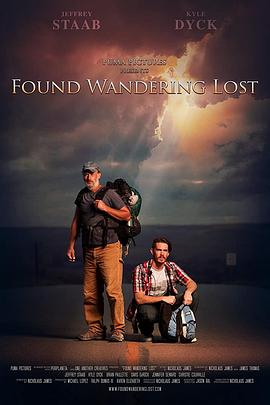 电影《迷失乡野  Found Wandering Lost》（2022美国）--高清4K/1080P迅雷BT资源下载