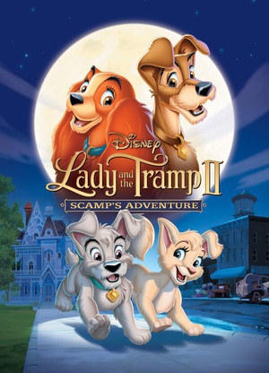 动漫《小姐与流浪汉2：狗儿逃家记  Lady and the Tramp II: Scamp's Adventure》（2001美国 / 澳大利亚）--高清4K/1080P迅雷BT资源下载