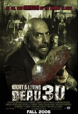 电影《新活死人之夜  Night of the Living Dead 3D》（2006美国）--高清4K/1080P迅雷BT资源下载