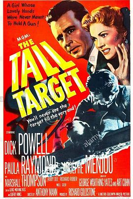 电影《血泊飞车  The Tall Target》（1951美国）--高清4K/1080P迅雷BT资源下载