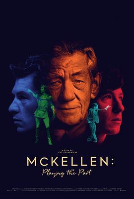 电影《麦克莱恩：入戏  McKellen: Playing the Part》（2018英国）--高清4K/1080P迅雷BT资源下载