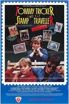 电影《邮票旅行记  Tommy Tricker and the Stamp Traveller》（1988加拿大）--高清4K/1080P迅雷BT资源下载