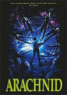 电影《天外魔蛛  Arachnid》（2001西班牙）--高清4K/1080P迅雷BT资源下载