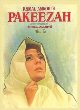 电影短片《纯洁的心  Pakeezah》（1972印度）--高清4K/1080P迅雷BT资源下载