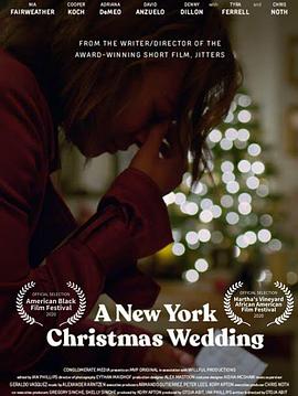 电影《纽约圣诞婚礼  A New York Christmas Wedding》（2020美国）--高清4K/1080P迅雷BT资源下载