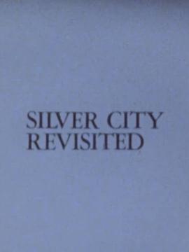 电影《重访银色城市  Silver City Revisited》（1969西德）--高清4K/1080P迅雷BT资源下载