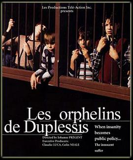 电影《Les orphelins de Duplessis》--高清4K/1080P迅雷BT资源下载