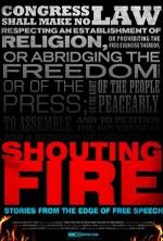 电影《Shouting Fire: Stories from the Edge of Free Speech》（2009美国）--高清4K/1080P迅雷BT资源下载