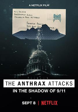 纪录片《致命邮件：2001 美国炭疽攻击事件  The Anthrax Attacks》（2022美国）--高清4K/1080P迅雷BT资源下载