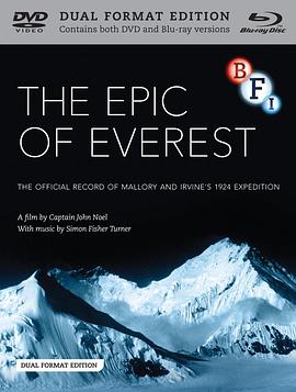 纪录片《珠峰史诗  The Epic of Everest》（1924英国）--高清4K/1080P迅雷BT资源下载