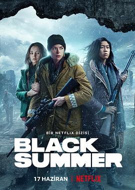 电视剧《黑夏 第二季  Black Summer》（2021加拿大 / 美国）--高清4K/1080P迅雷BT资源下载