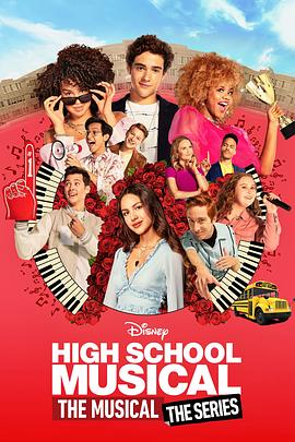 电视剧《歌舞青春：音乐剧集 第二季  High School Musical: The Musical - The Series》（2021美国）--高清4K/1080P迅雷BT资源下载