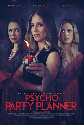 电视剧《危险派对计划  Psycho Party Planner》（2020美国）--高清4K/1080P迅雷BT资源下载