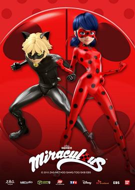 电视剧《瓢虫少女 第一季  Miraculous: Tales of Ladybug &amp; Cat Noir》（2015法国 / 韩国 / 日本）--高清4K/1080P迅雷BT资源下载