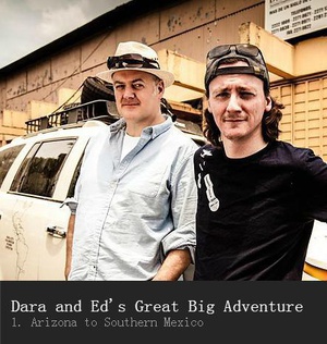 电视剧《泛美公路大冒险  Dara and Ed's Great Big Adventure》（2015英国）--高清4K/1080P迅雷BT资源下载