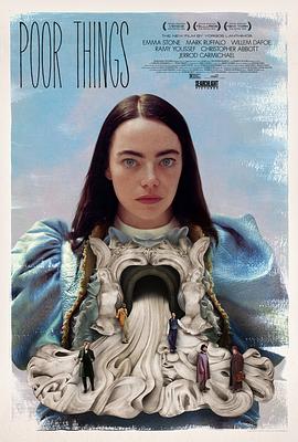 电影《可怜的东西  Poor Things》（2023美国 / 爱尔兰 / 英国）--高清4K/1080P迅雷BT资源下载