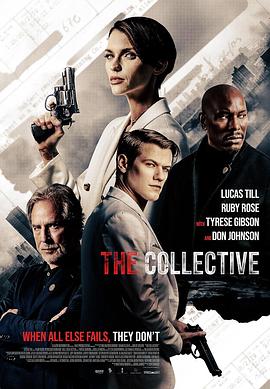 电影《集体追杀  The Collective》（2023美国）--高清4K/1080P迅雷BT资源下载