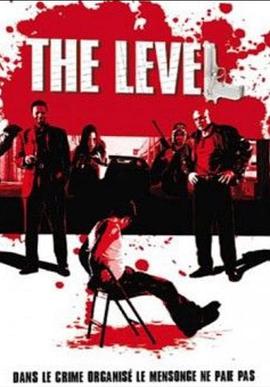 电影《玩命终截战  The Level》（2008美国）--高清4K/1080P迅雷BT资源下载