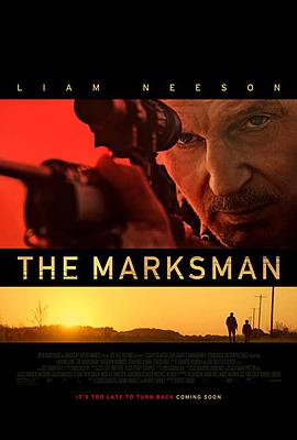 电影《神枪手  The Marksman》（2021美国）--高清4K/1080P迅雷BT资源下载