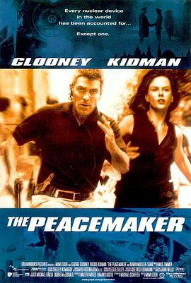 电影《末日戒备  The Peacemaker》（1997美国）--高清4K/1080P迅雷BT资源下载