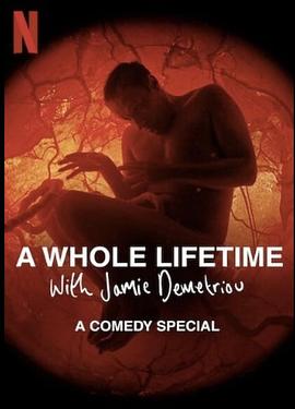 电影《杰米·德梅特里：小品人生  A Whole Lifetime with Jamie Demetriou》（2023美国）--高清4K/1080P迅雷BT资源下载