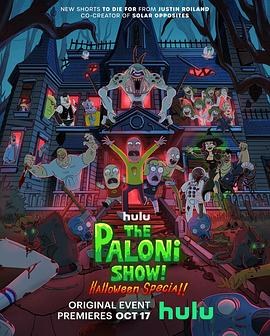 电影《帕罗尼秀！万圣特辑！  The Paloni Show! Halloween Special!》（2022美国）--高清4K/1080P迅雷BT资源下载