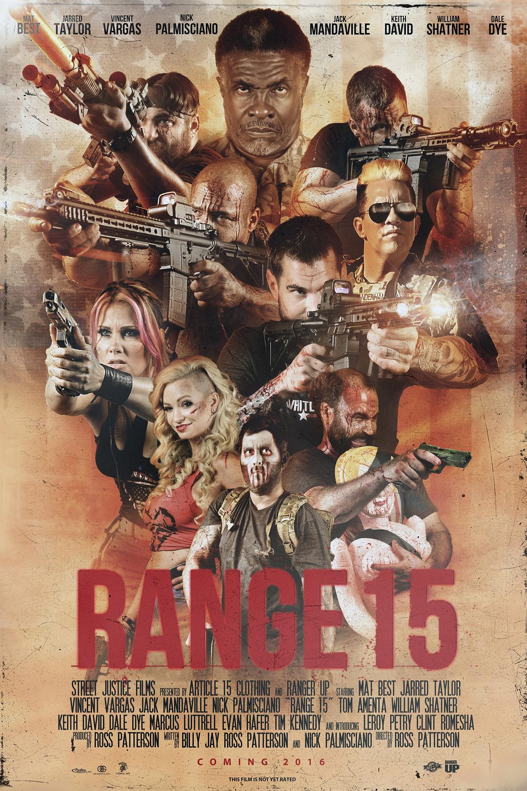 电影《丧尸全城  Range 15》（2016美国）--高清4K/1080P迅雷BT资源下载