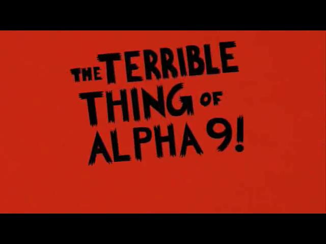 电影《阿尔法9号上的可怕生物！  The Terrible Thing of Alpha-9!》（2009美国）--高清4K/1080P迅雷BT资源下载