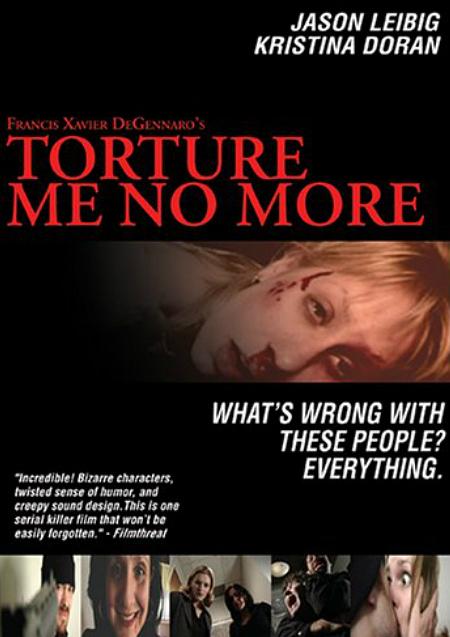 电影《不要再来折磨我  Torture Me No More》（2005美国）--高清4K/1080P迅雷BT资源下载