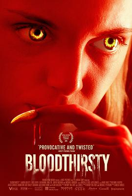 电影《嗜血本性  Bloodthirsty》（2020加拿大）--高清4K/1080P迅雷BT资源下载