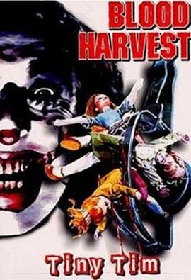 电影《血丰收  Blood Harvest》（1987美国）--高清4K/1080P迅雷BT资源下载
