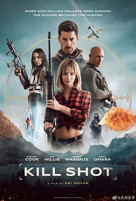 电影《杀戮射击  Kill Shot》（2023美国）--高清4K/1080P迅雷BT资源下载