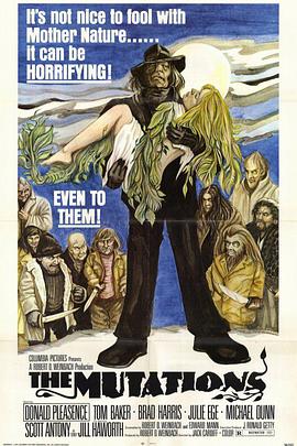 电影《突变  The Mutations》（1974英国 / 美国）--高清4K/1080P迅雷BT资源下载
