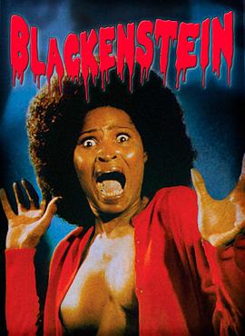 电影《科学怪人埃迪  Blackenstein》（1973美国）--高清4K/1080P迅雷BT资源下载