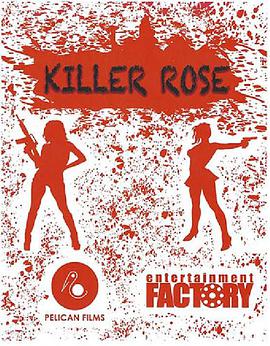 电影《Killer Rose》（2019美国）--高清4K/1080P迅雷BT资源下载